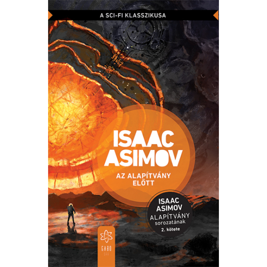 Isaac Asimov: Az Alapítvány előtt
