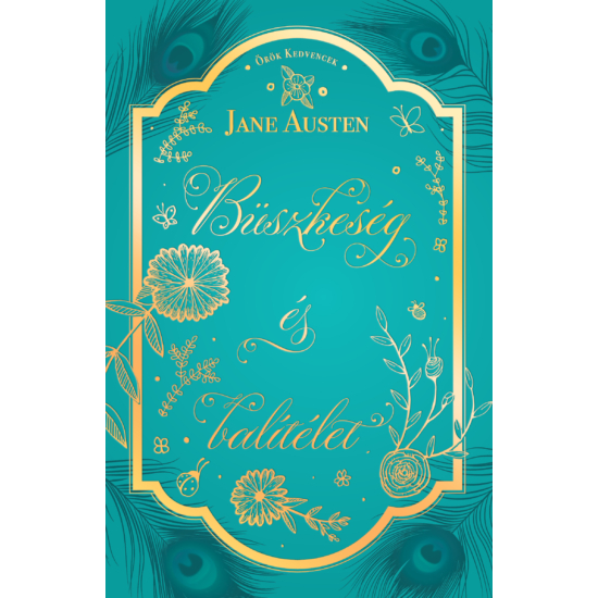 Jane Austen : Büszkeség és balítélet 