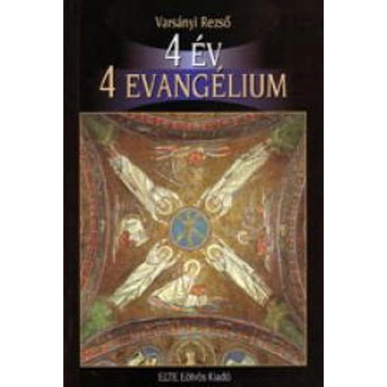 Varsányi Rezső: 4 év - 4 evangélium (angol nyelvkönyv)