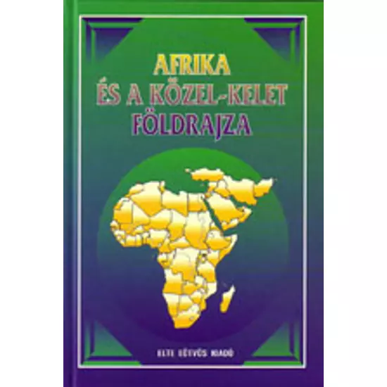 Probáld Ferenc (szerk.): Afrika és a Közel-Kelet földrajza