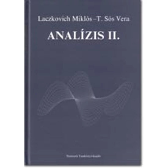 Laczkovich Miklós-T. Sós Vera: Analízis II. (42610/II)