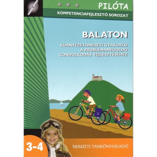 Zsomné Juhász Adrienne: Balaton  Pilóta kompetenciafejlesztő sorozat (80433)