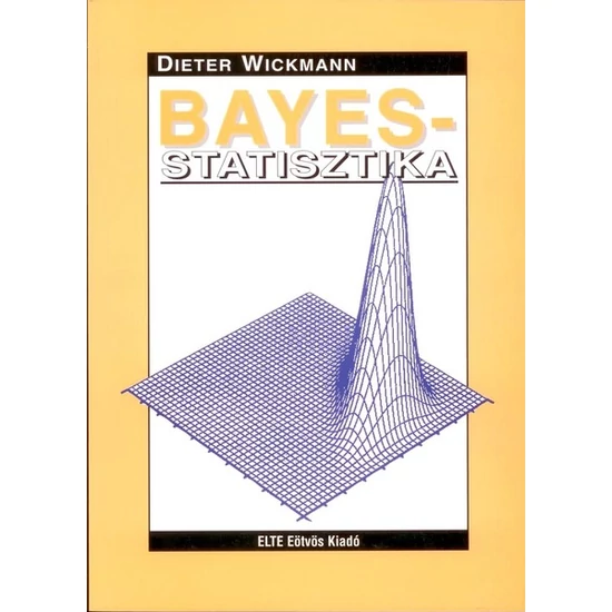 Wickmann Dieter: Bayes-statisztika