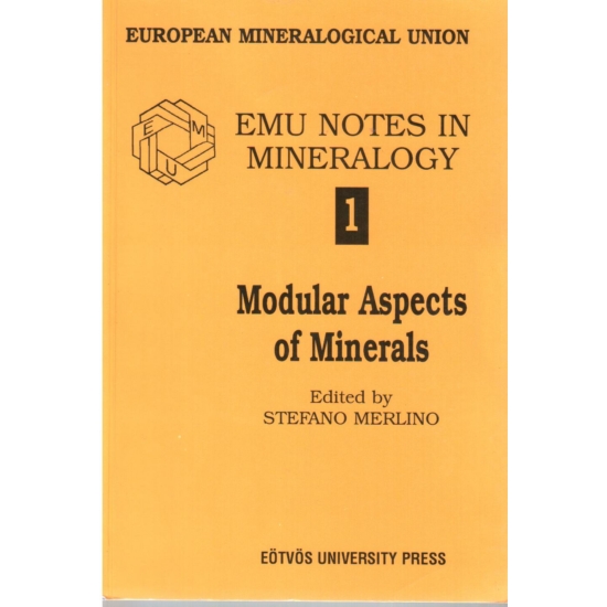 Stefano Merlino /Sorozatszerkesztők:Papp Gábor és : EMU 1 - Modular Aspects of Minerals