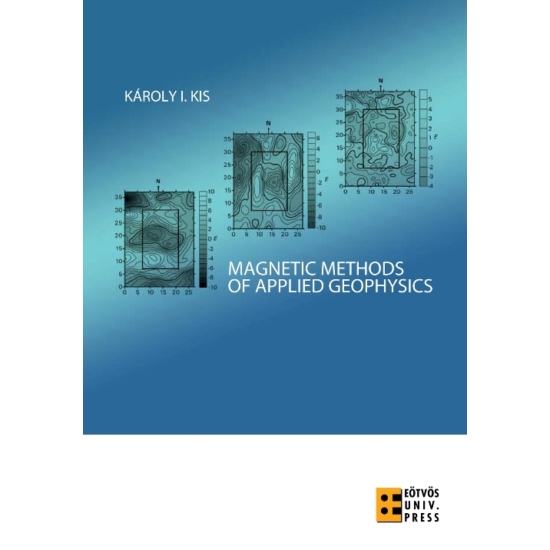 Kis Károly: Magnetic Methods of Applied Geophysics