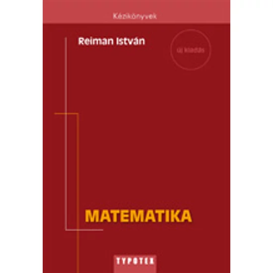 Reiman István: Matematika (kézikönyvek)