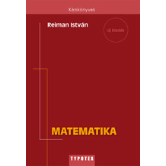 Reiman István: Matematika (kézikönyvek)
