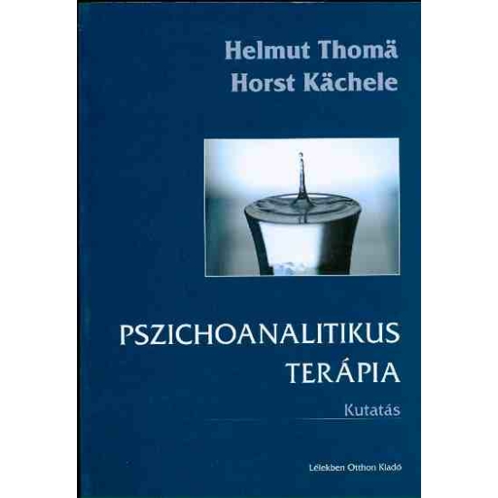 Helmut Thomä, Horst Kächele: Pszichoanalitikus terápia  Kutatás