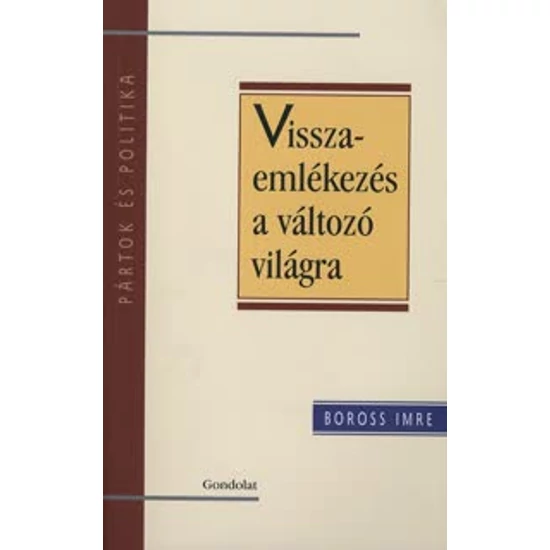 Boross Imre: Visszaemlékezés a változó világra