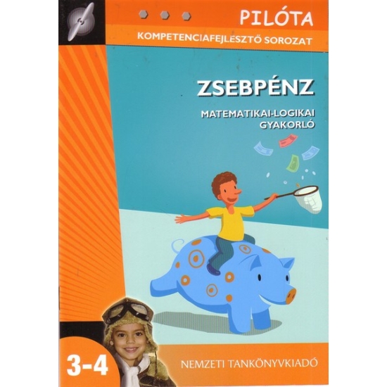Szabó Ottília: Zsebpénz  Pilóta kompetenciafejlesztő sorozat (80389)