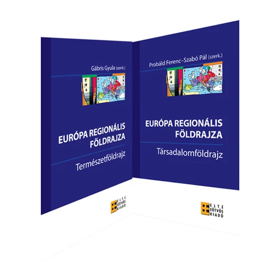 Gábris Gyula szerk.: Európa regionális földrajza I-II (2012)