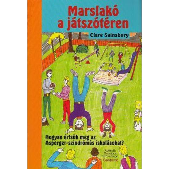 Sainsbury, Clare: Marslakó a játszótéren