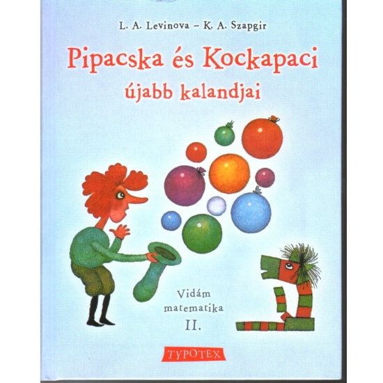 G. V. Szapgir, L. A. Levinova: Pipacska és Kockapaci újabb kalandjai