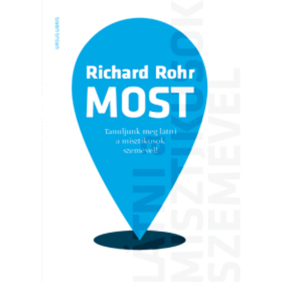 Richard Rohr: Most