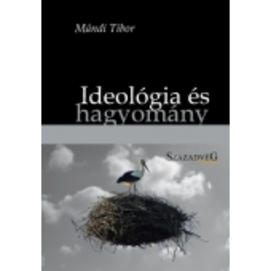 Mándi Tibor: Ideológia és hagyomány