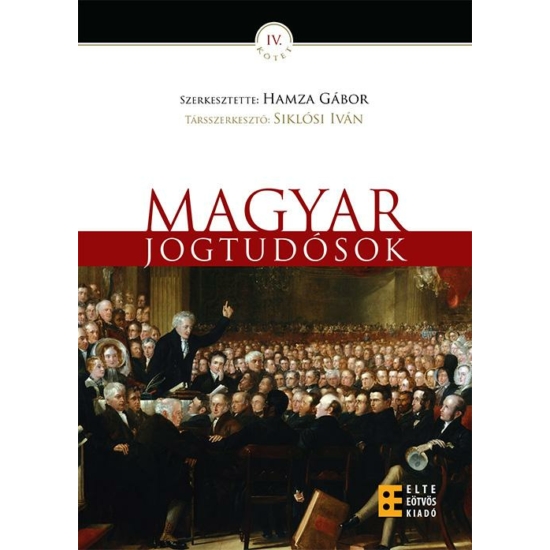 Hamza Gábor : Magyar Jogtudósok IV.