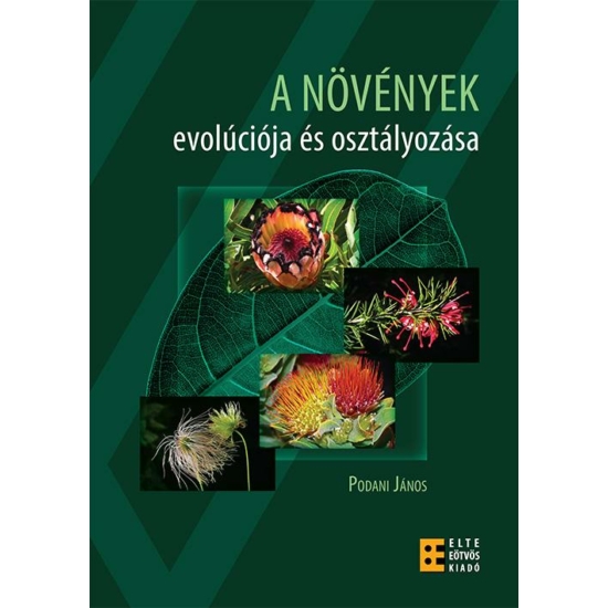 Podani János: A növények evolúciója és osztályozása - Rendhagyó rendszertan (CD melléklettel)