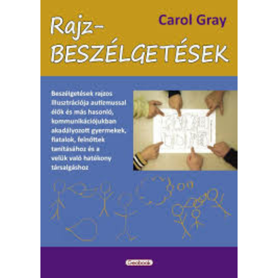 Carol Gray: Rajz-BESZÉLGETÉSEK