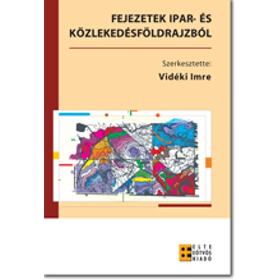 Vidéki Imre: Használt - Fejezetek ipar- és közlekedésföldrajzból