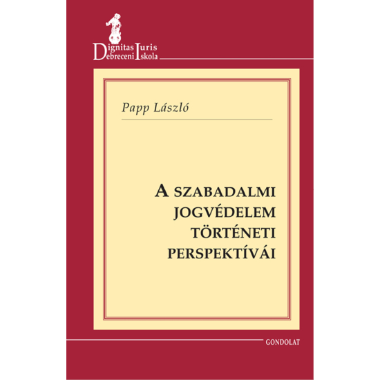 Papp László (szerk): A szabadalmi jogvédelem történeti perspektívái
