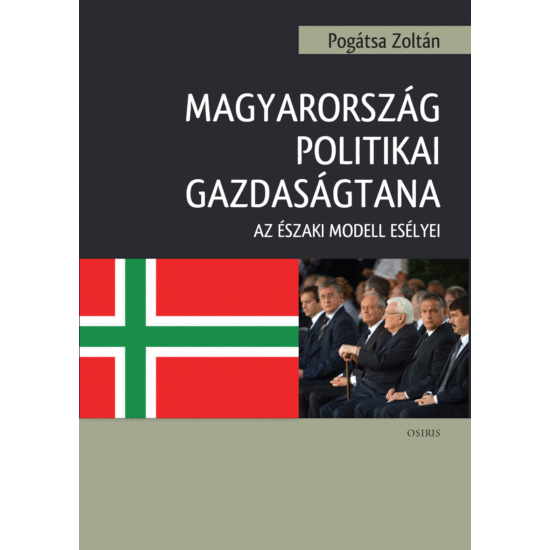 Pogátsa Zoltán: Magyarország politikai gazdaságtana