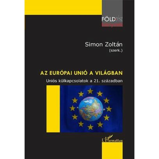 Simon Zoltán: Az Európai Unió a világban
