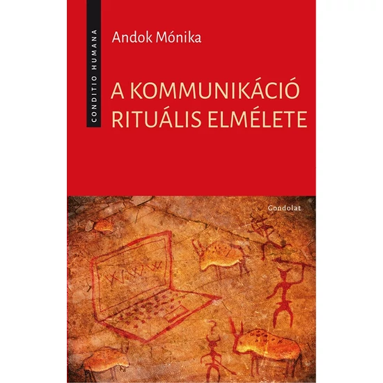 Andok Mónika: A kommunikáció rituális elmélete