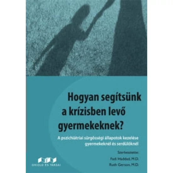 Fage, J. D. - Tordoff, William: Hogyan segítsünk a krízisben levő gyermekeknek?