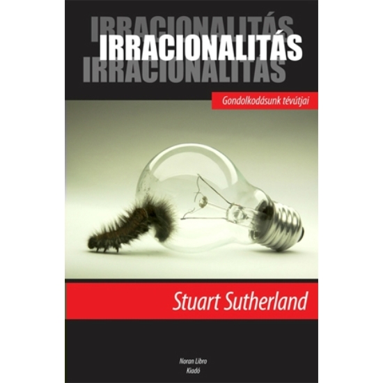 Stuart Sutherland: Irracionalitás