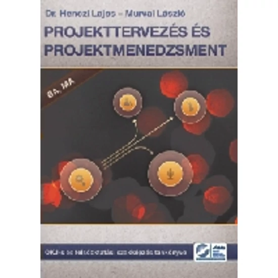 Henczi Lajos: Projekttervezés és projektmenedzsment