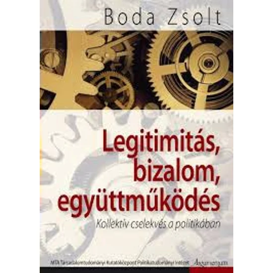 Boda Zsolt: Legitimitás, bizalom, együttműködés