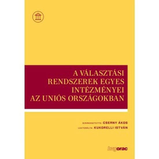A választási rendszerek egyes intézményei az uniós országokban