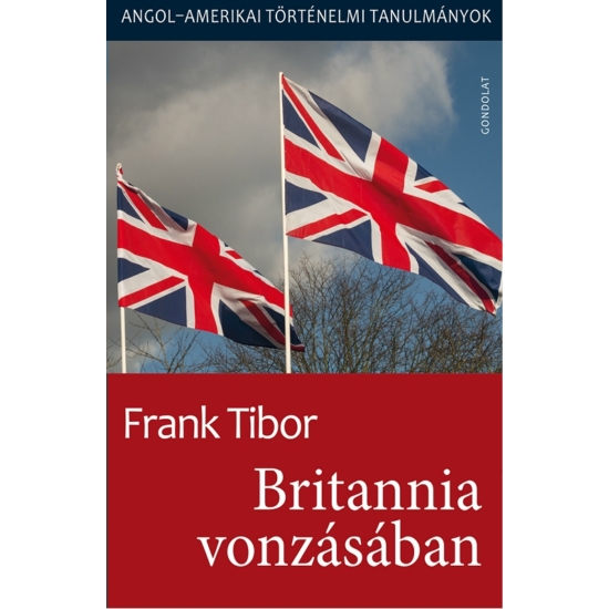 Frank Tibor : Britannia vonzásában