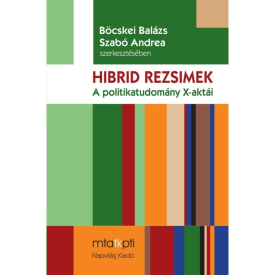 Böcskei Balázs (szerk.): Hibrid rezsimek