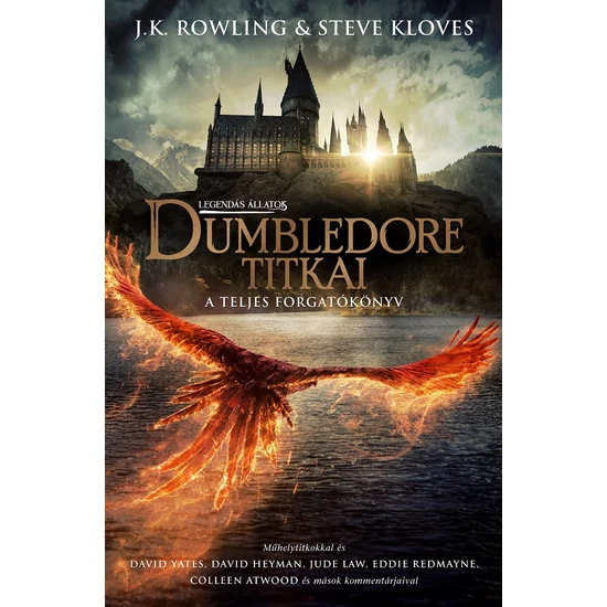  J. K. Rowling-Steve Kloves : Legendás állatok: Dumbledore titkai - A teljes forgatókönyv