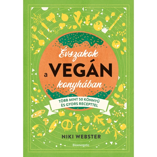 Niki Webster: Évszakok a vegán konyhában