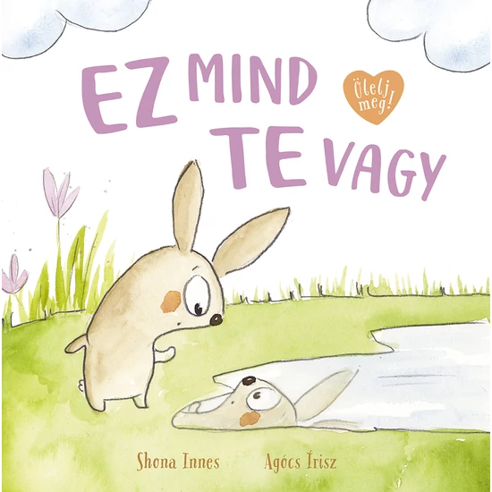 Innes, Shona : Ez mind Te vagy 