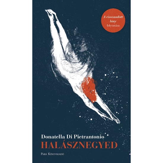 Donatella Di Pietrantonio: Halásznegyed