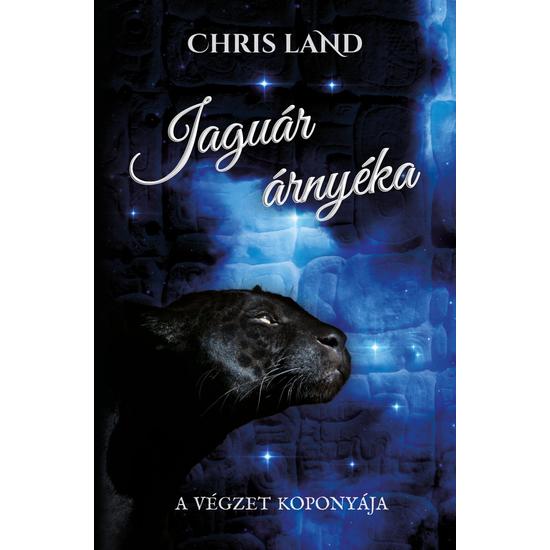 Chris Land: Jaguár árnyéka - A végzet koponyája