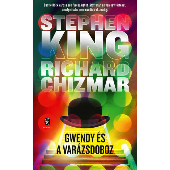 Stephen King-Richard Chizmar: Gwendy és a varázsdoboz