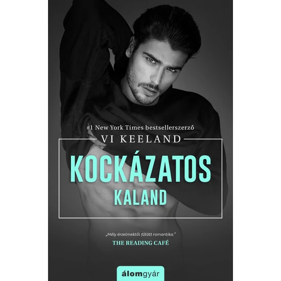 Vi Keeland: Kockázatos kaland