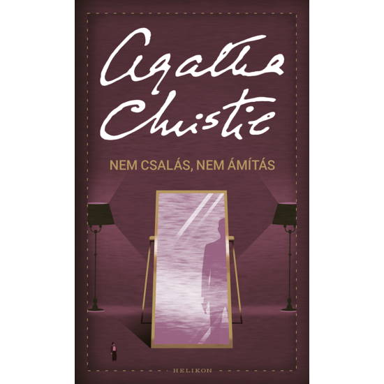Agatha Christie: Nem csalás, nem ámítás