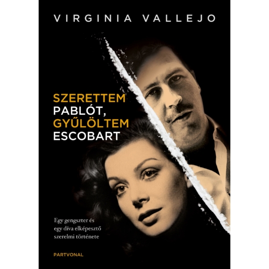 Virginia Vallejo: Szerettem Pablót, gyűlöltem Escobart