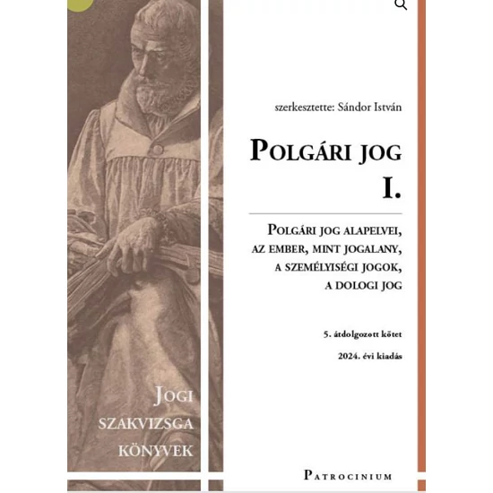 Sándor István : Polgári jog I. – jogi szakvizsga felkészítő kötet – 5.kiadás 