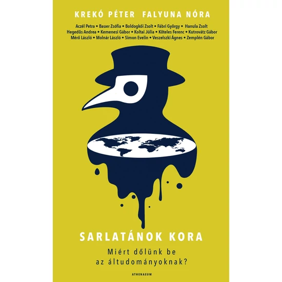 Krekó Péter-Falyuna Nóra: Sarlatánok kora - Miért dőlünk be az áltudományoknak?