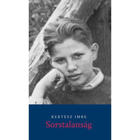 Kertész Imre: Sorstalanság