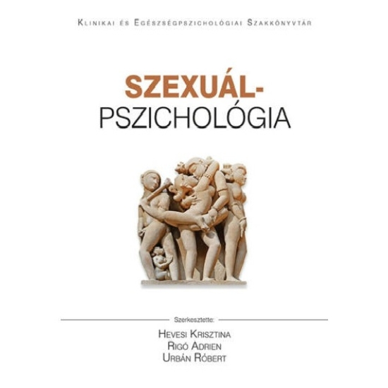 Hevesi Krisztina, Rigó Adrien, Urbán Róbert - Szexuálpszichológia