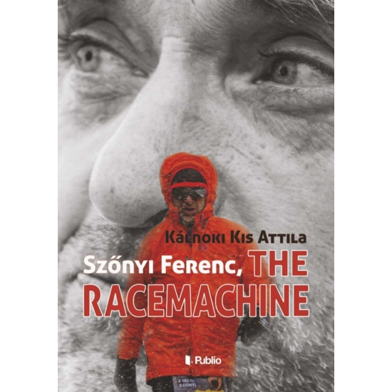  Kálnoki Kis Attila : Szőnyi Ferenc, The Racemachine