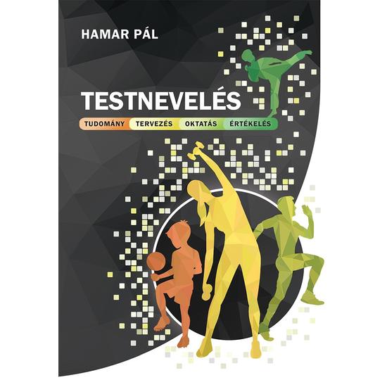 Hamar Pál: Testnevelés