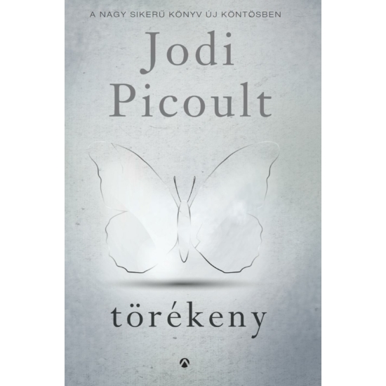 Jodi Picoult: Törékeny